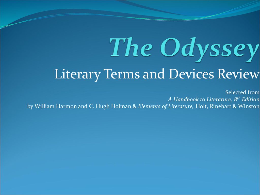 The Odyssey Literary Terms and Devices Review Selected from - ppt download