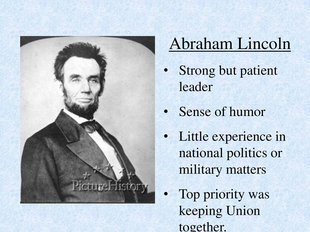 Abraham Lincoln Strong But Patient Leader Sense Of Humor