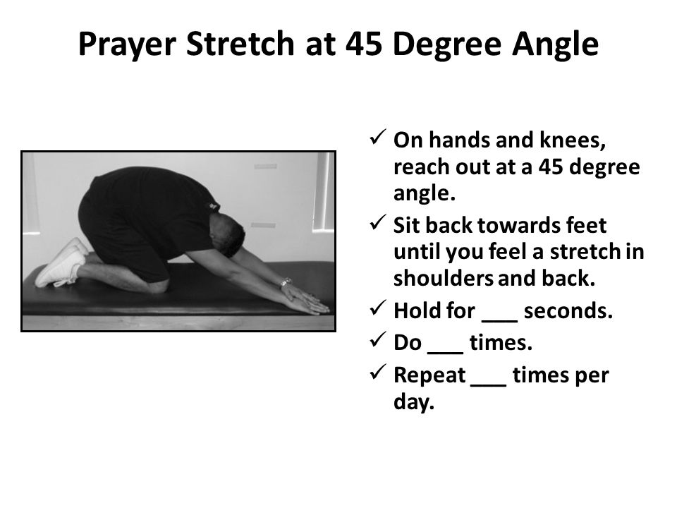 Prayer Stretch at 45 Degree Angle