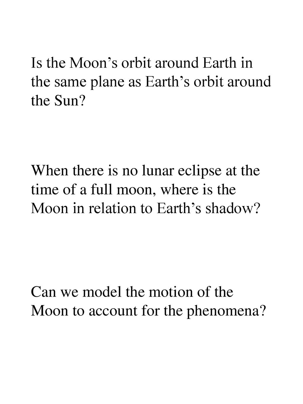 Is the Moon’s orbit around Earth in the same plane as Earth’s orbit around the Sun