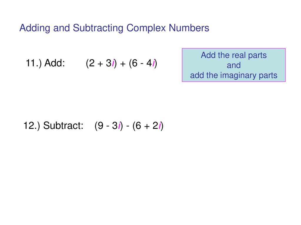 Section 5.9.B Complex Numbers. - ppt download