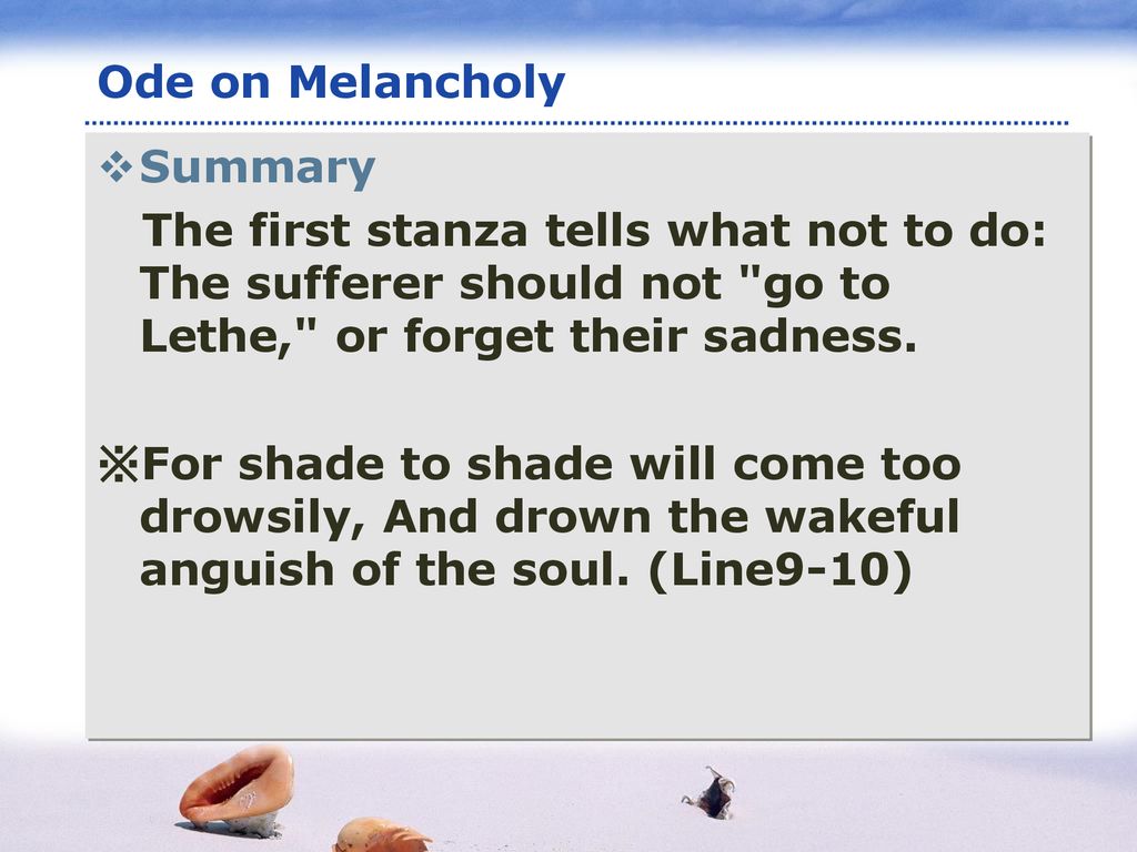 summary of ode on melancholy