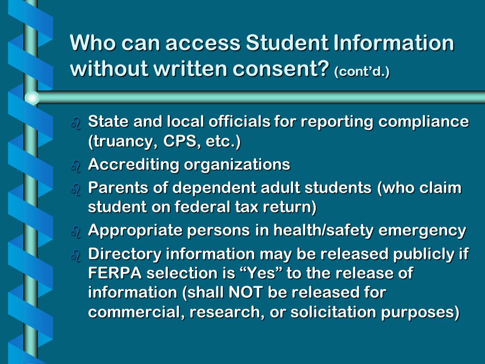 Who can access Student Information without written consent (cont’d.)