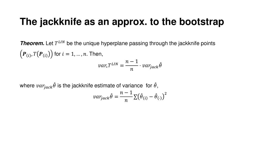 A Geometrical Representation For Bootstrap And Jackknife Ppt Download