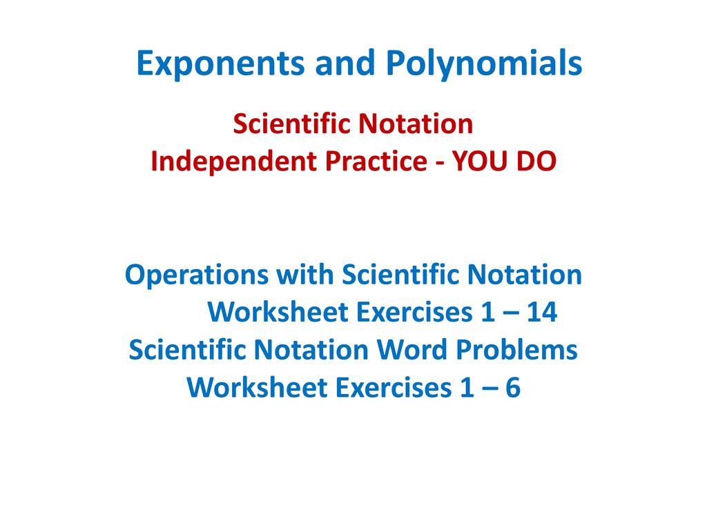 Exponents and Polynomials - ppt download With Scientific Notation Word Problems Worksheet