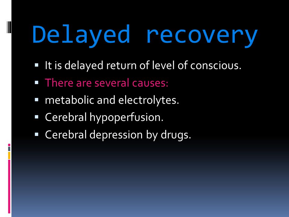 DELAYED RECOVER .pptx