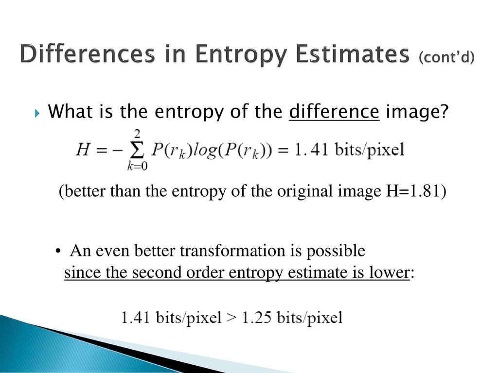 Differences in Entropy Estimates (cont’d)