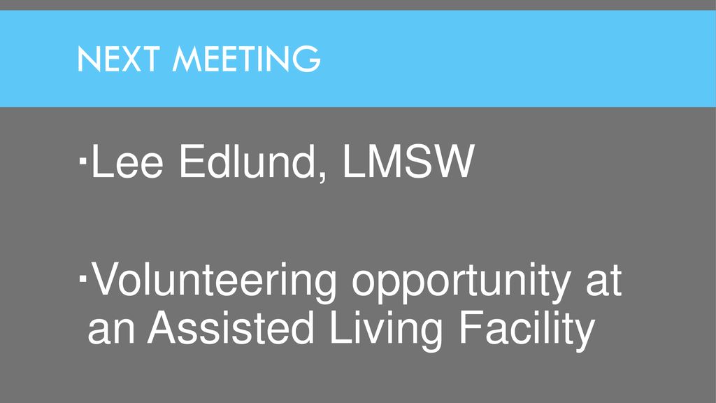 Volunteering opportunity at an Assisted Living Facility