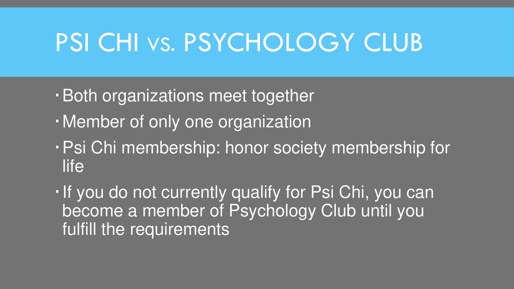 Psi chi vs. psychology club