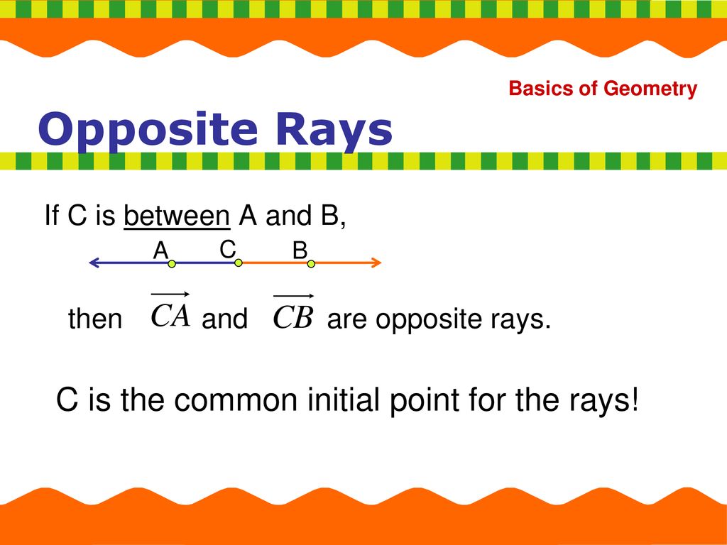 Opposite Rays Geometry Examples