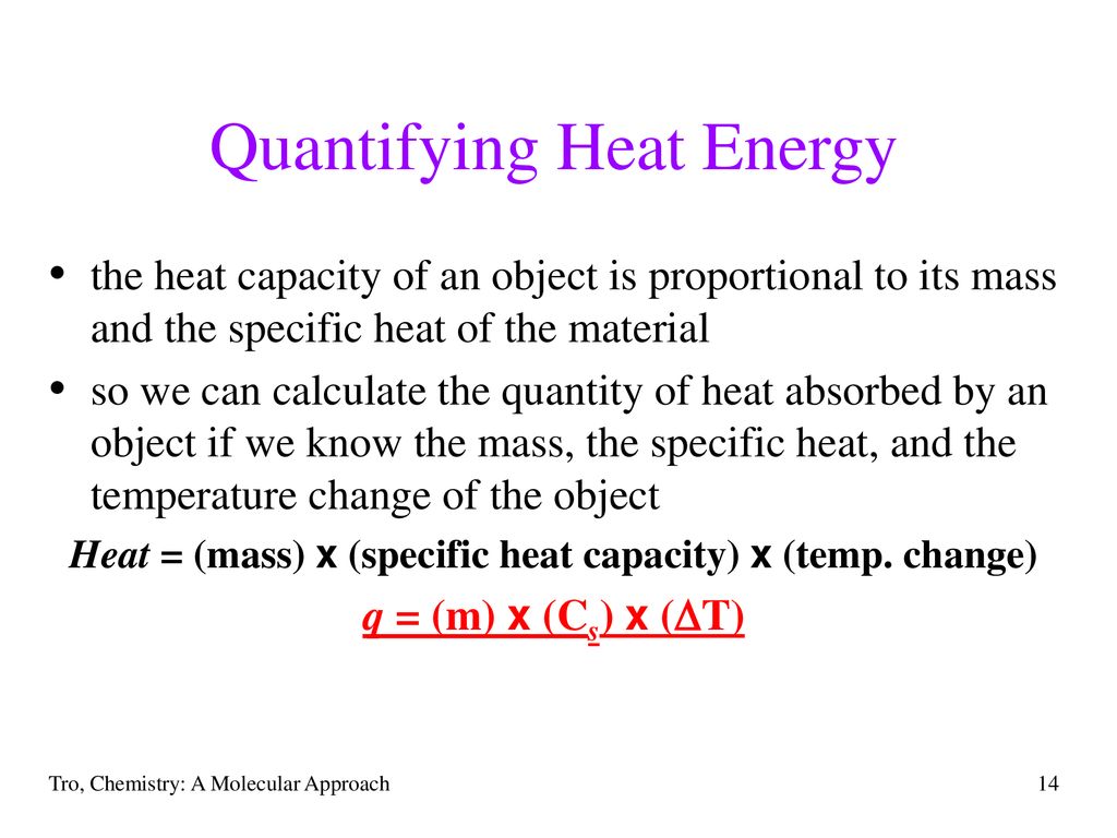 Quantifying Heat Energy