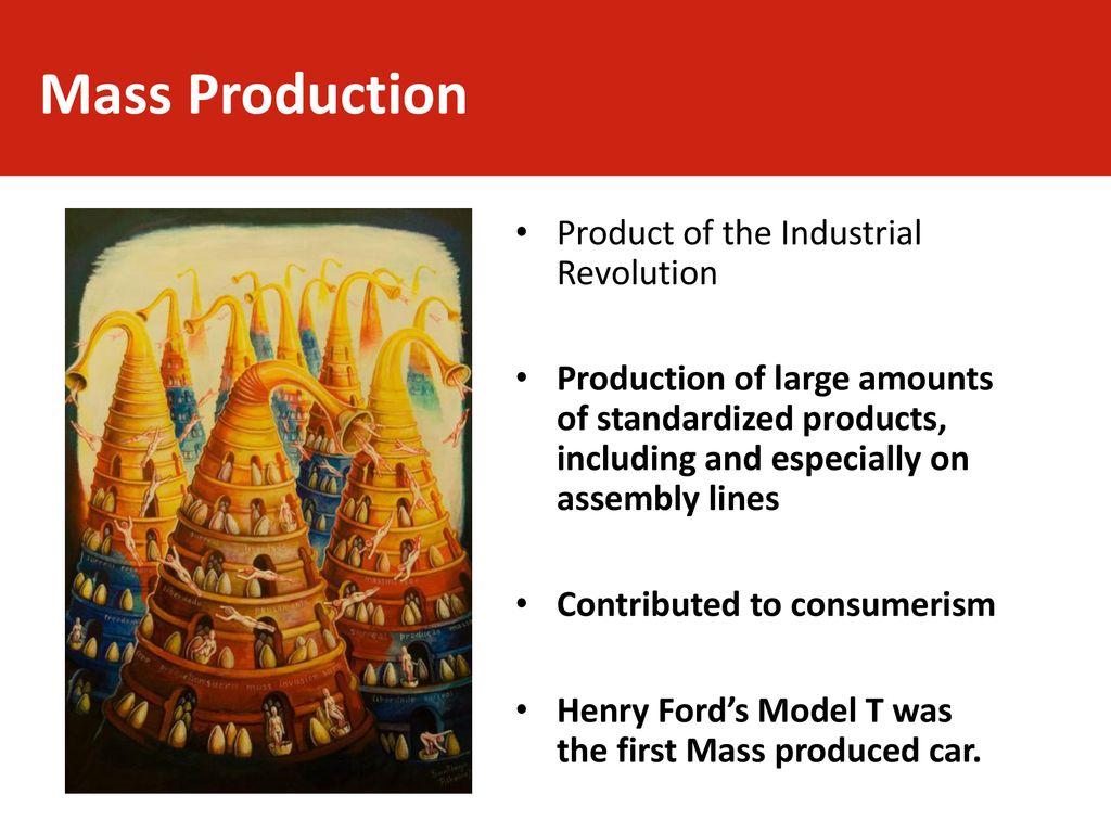 Mass Production Product of the Industrial Revolution