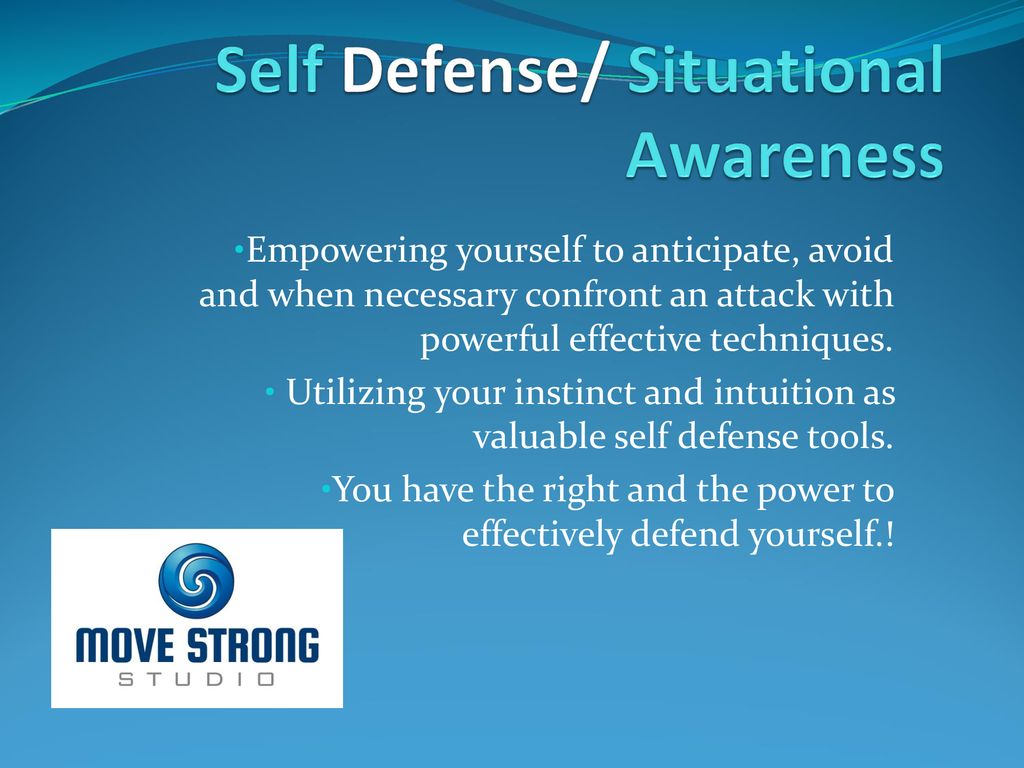 Self Defense/ Situational Awareness - ppt download