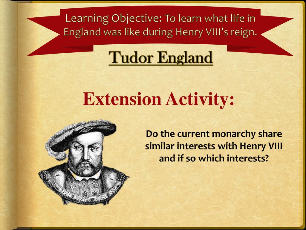 Extension Activity: Tudor England