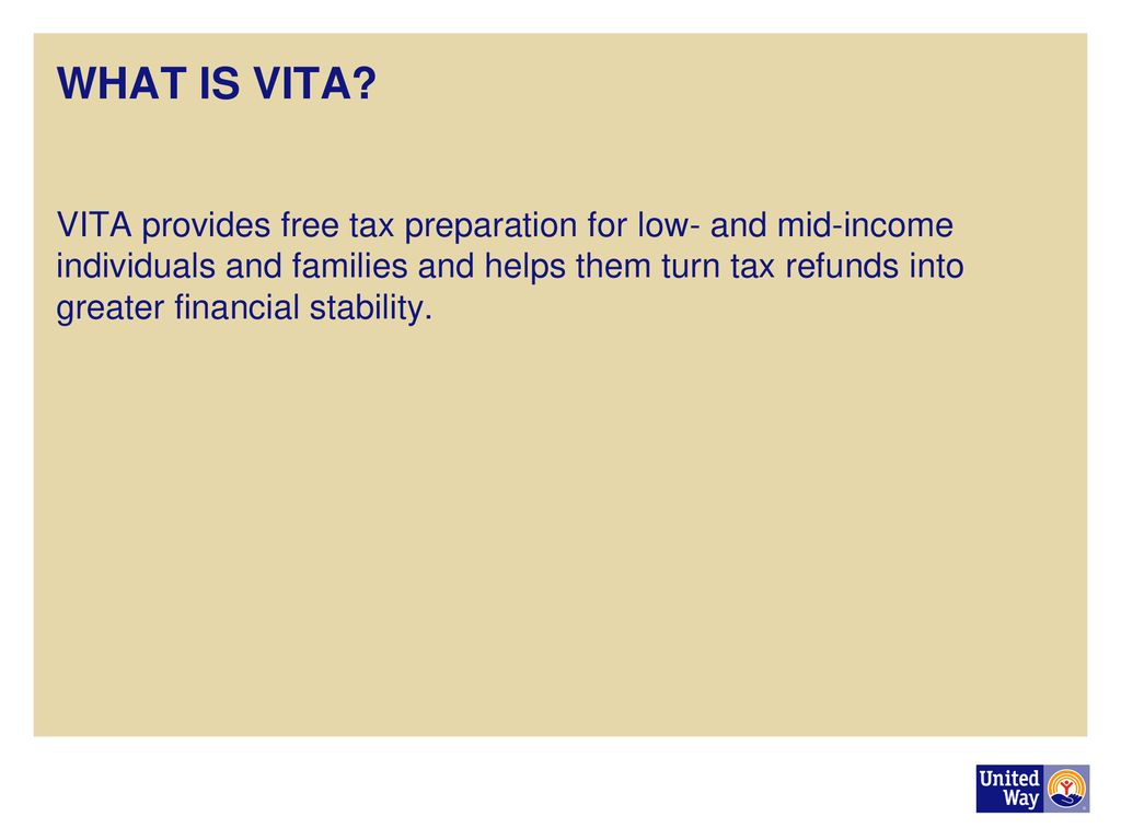 Volunteer Income Tax Assistance Program ppt download Volunteer Income Tax Assistance Program ppt download