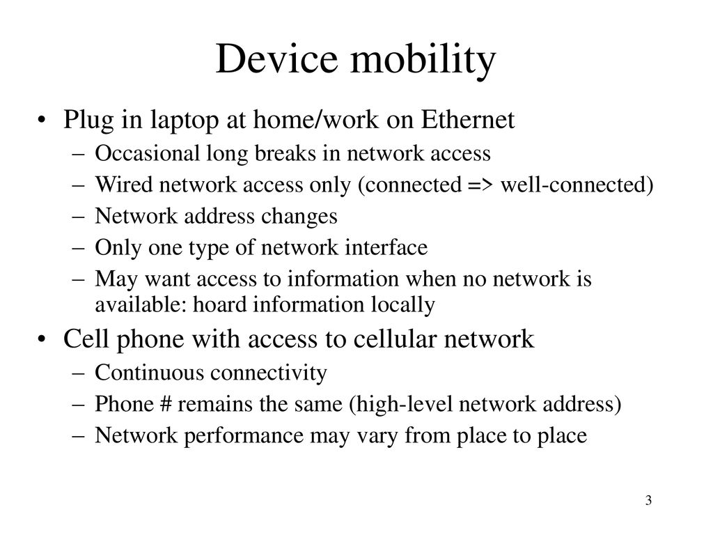 Device mobility Plug in laptop at home/work on Ethernet