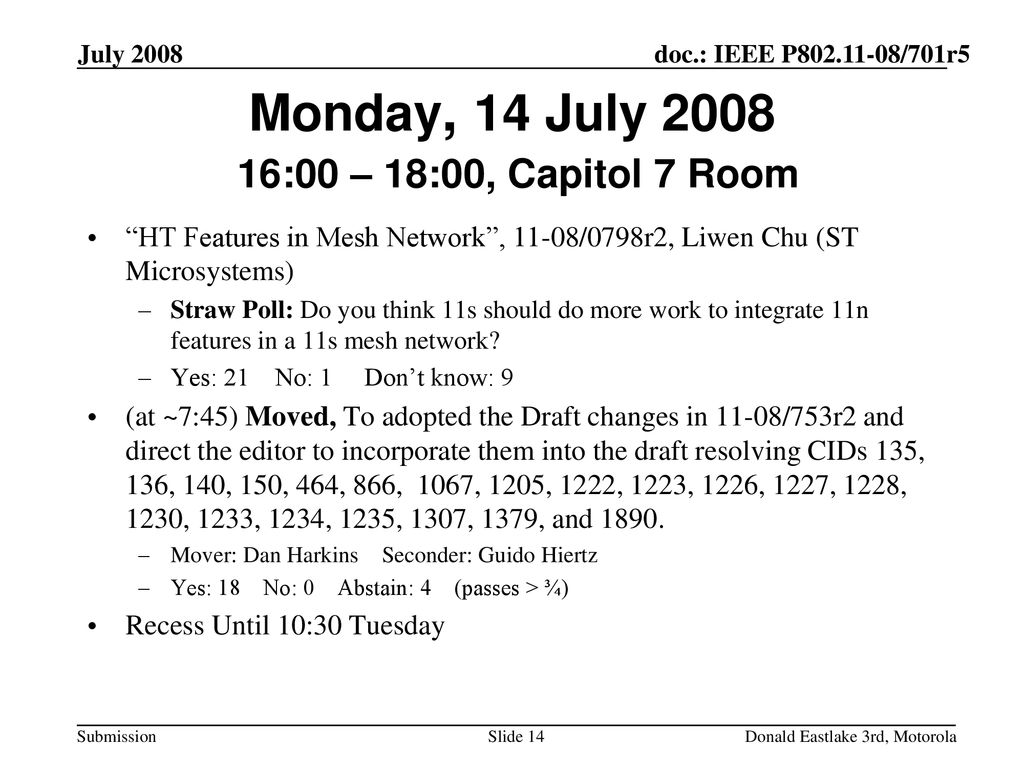 Monday, 14 July :00 – 18:00, Capitol 7 Room