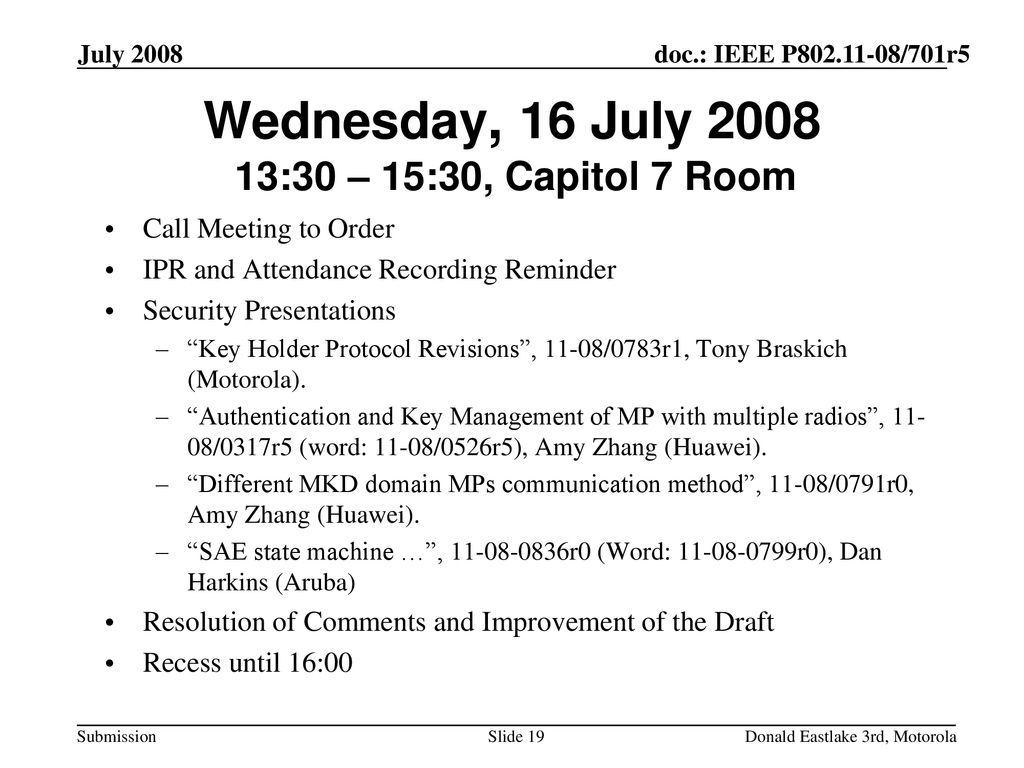 Wednesday, 16 July :30 – 15:30, Capitol 7 Room