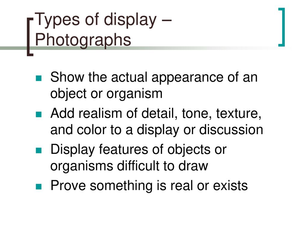 Types of display – Photographs