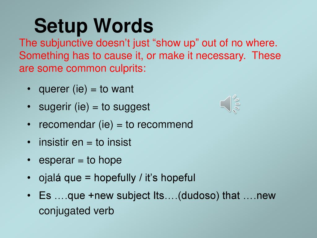 Present Subjunctive Learn It Practice It Master It Love It