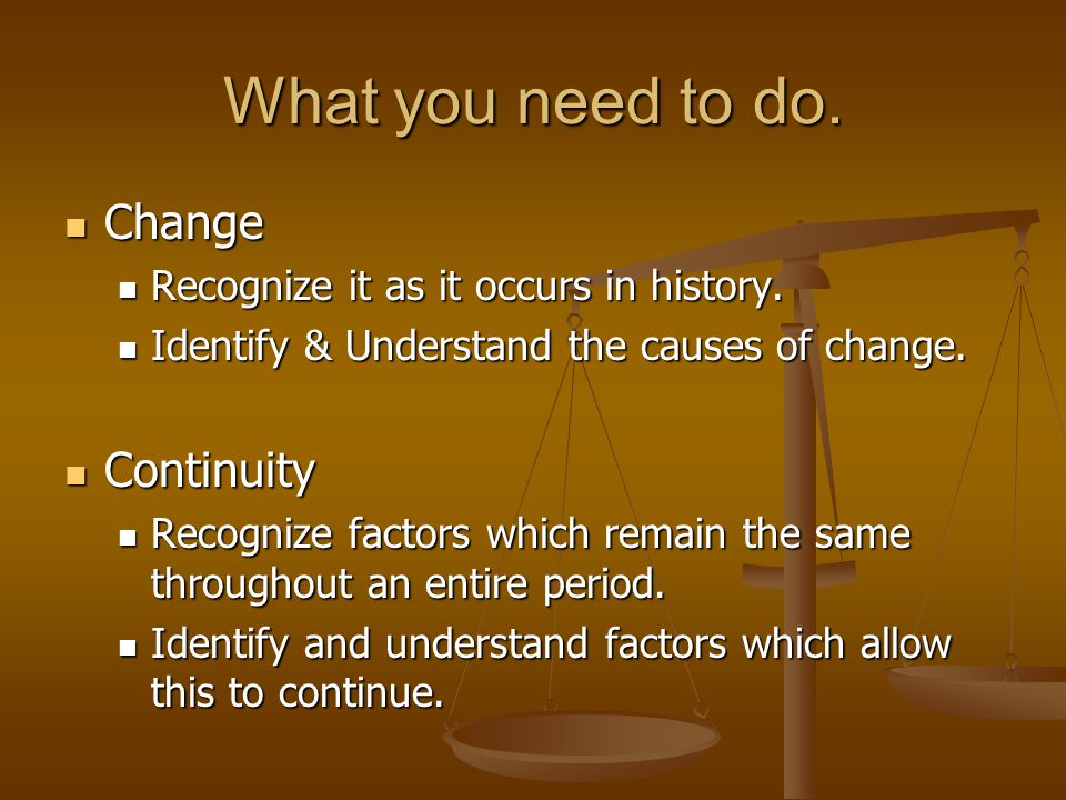 What you need to do. Change Continuity