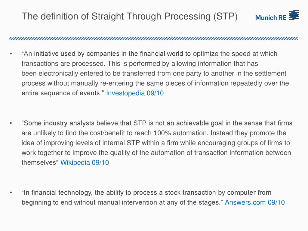 Straight-Through Processing (STP): Definition and Benefits