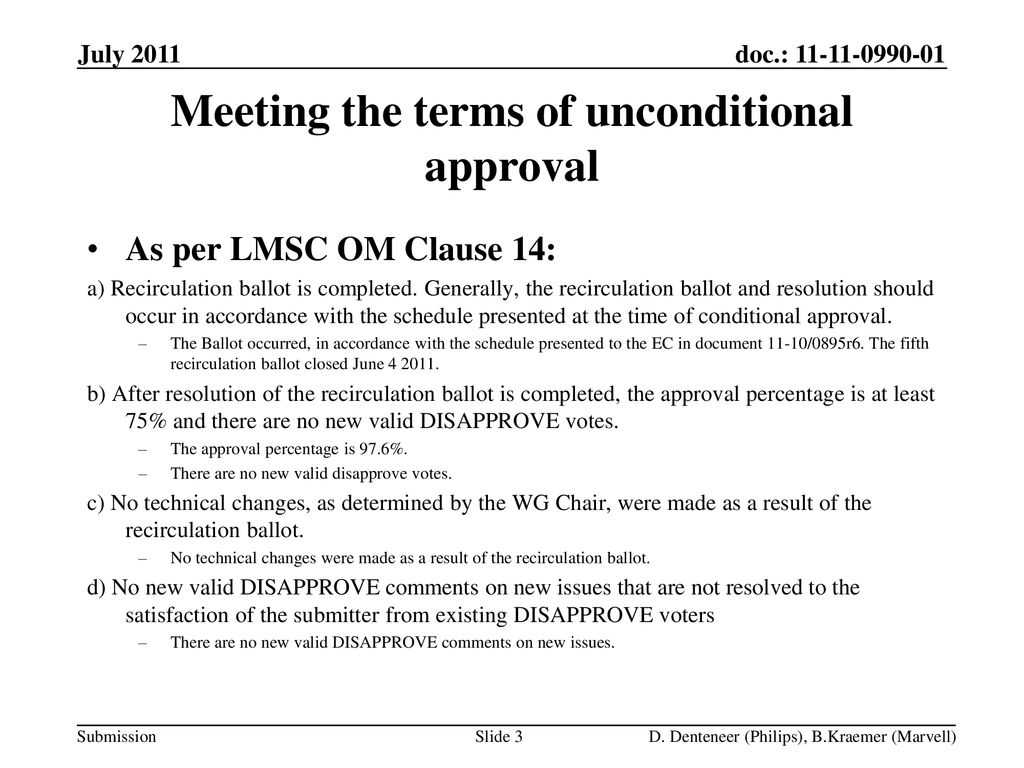 Meeting the terms of unconditional approval