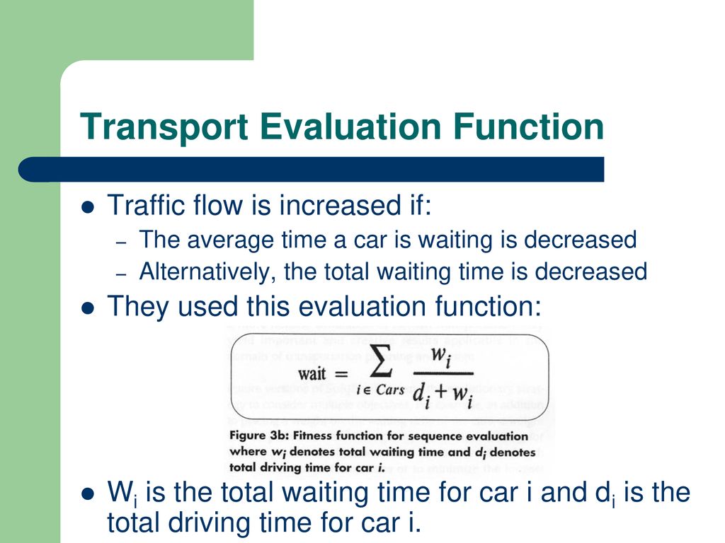 Transport Evaluation Function