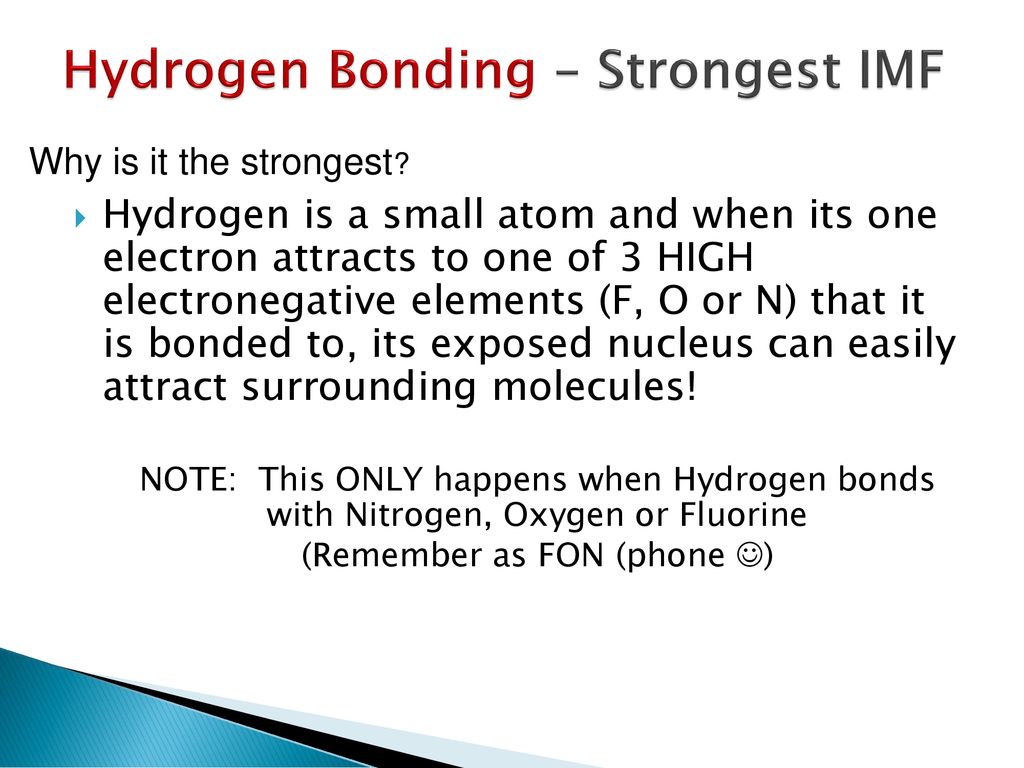 Hydrogen Bonding – Strongest IMF