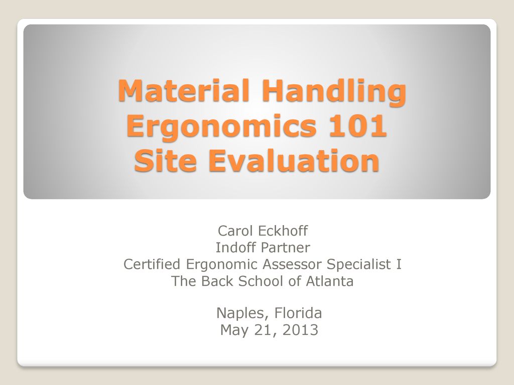 Material handling ergonomics 101 site evaluation ppt download