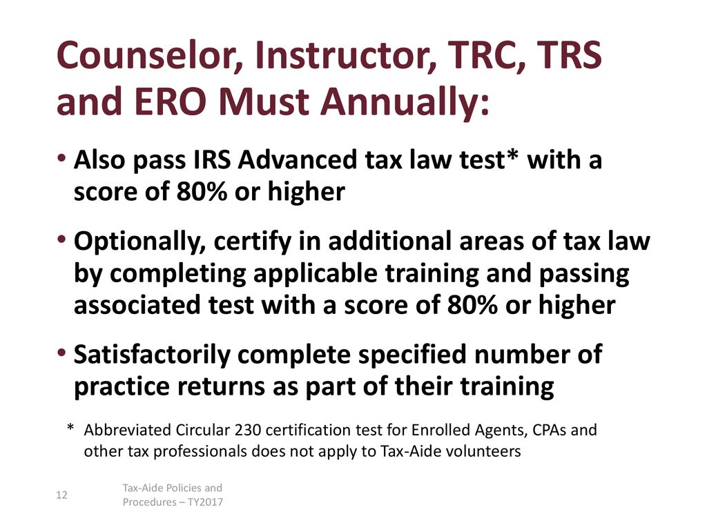 Counselor, Instructor, TRC, TRS and ERO Must Annually: