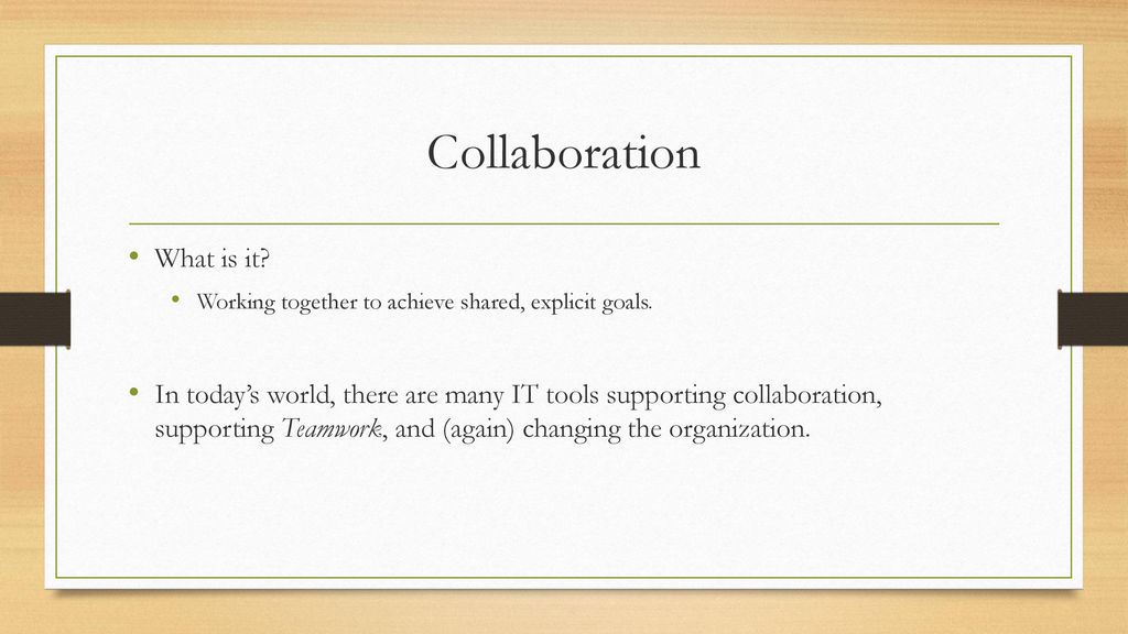 Collaboration What is it