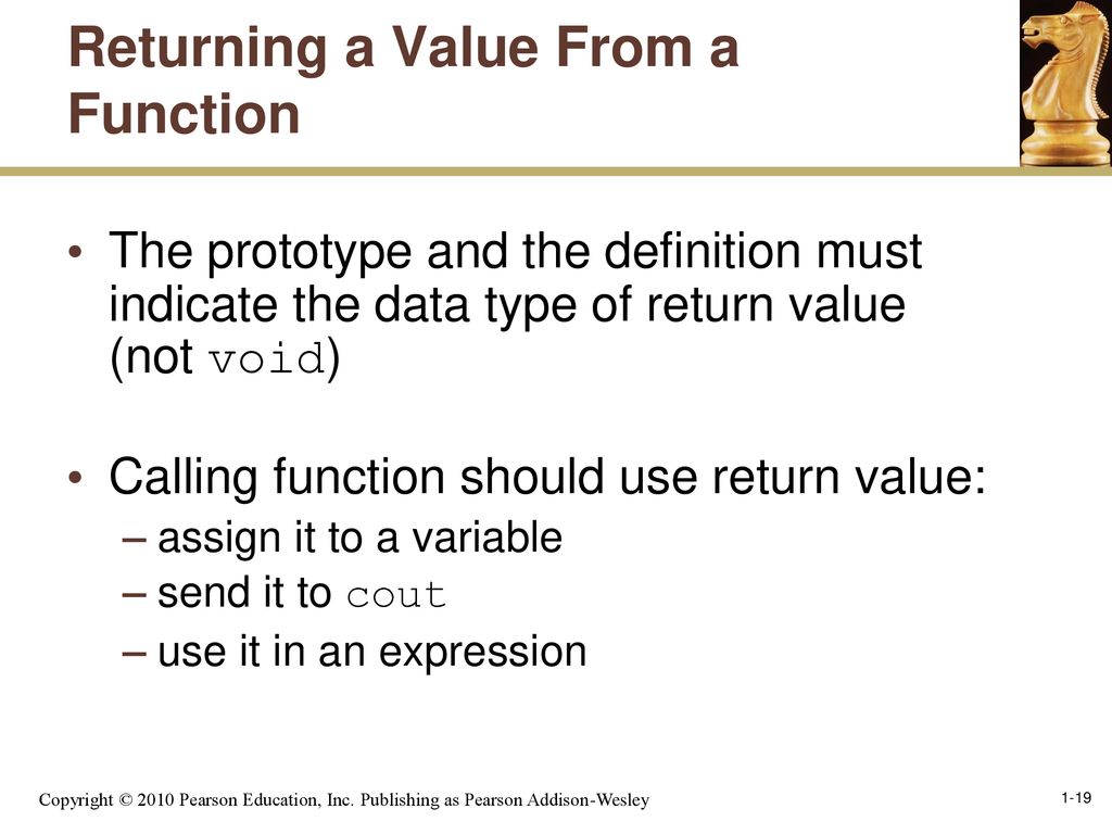 Chapter 6: Functions Copyright © 2010 Pearson Education, Inc ...
