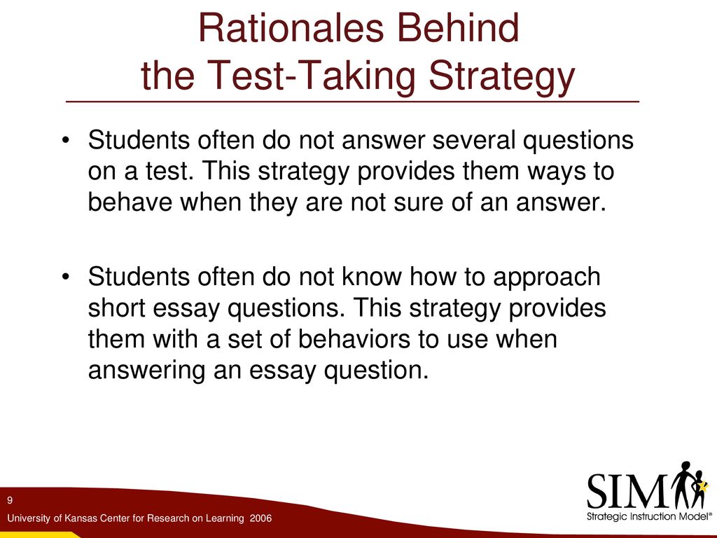 Rationales Behind the Test-Taking Strategy