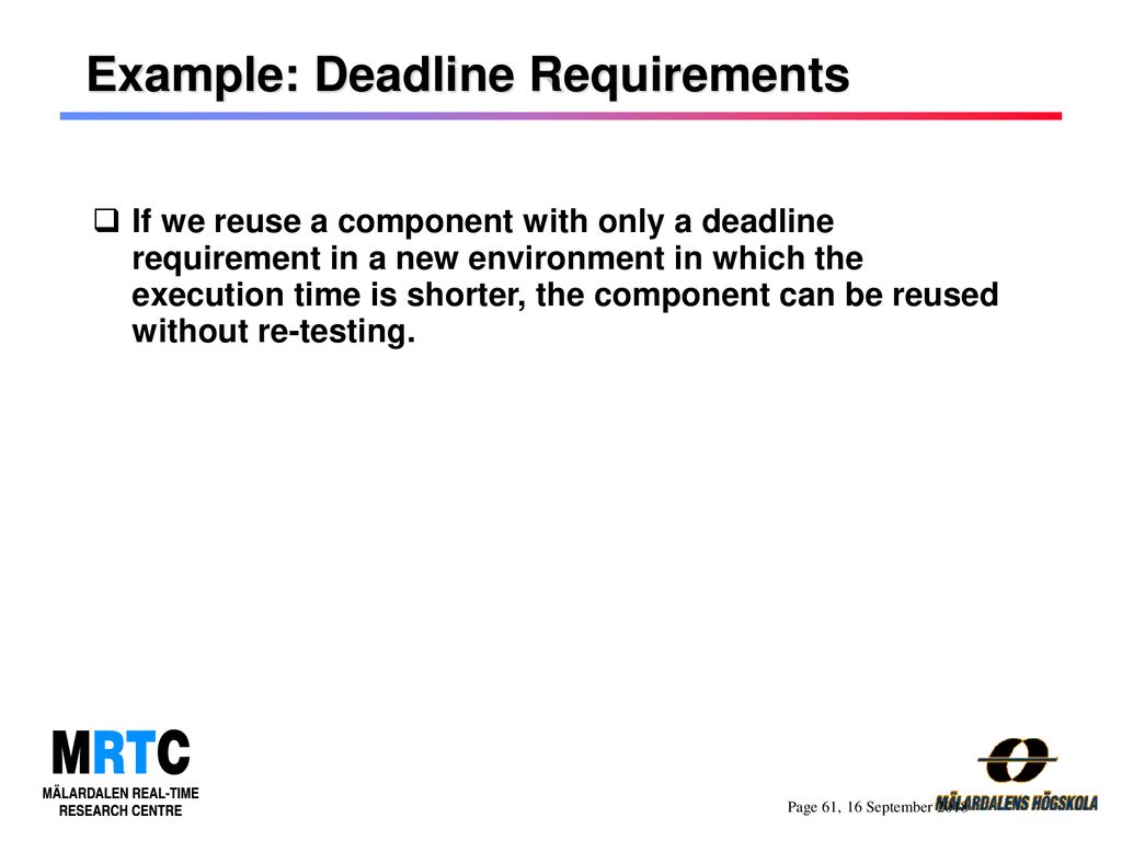 Example: Deadline Requirements