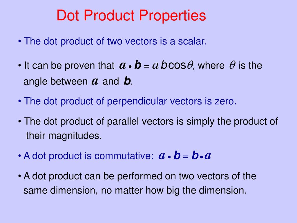Dot Product Properties