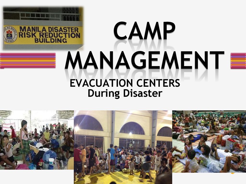 EVACUATION CENTERS During Disaster