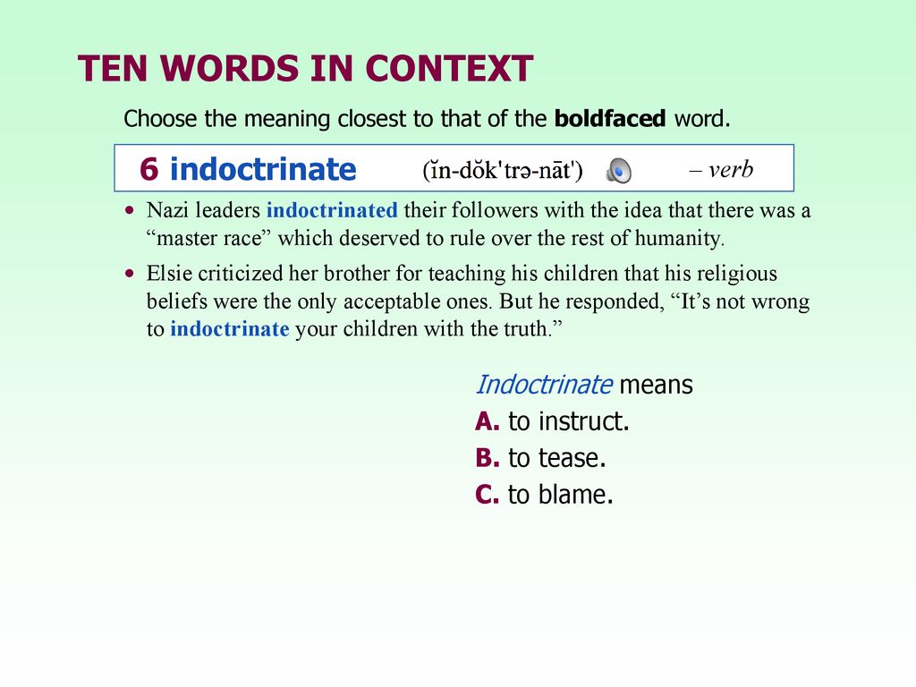 Top 20 closest words for the single seed word in- doctrinate and the