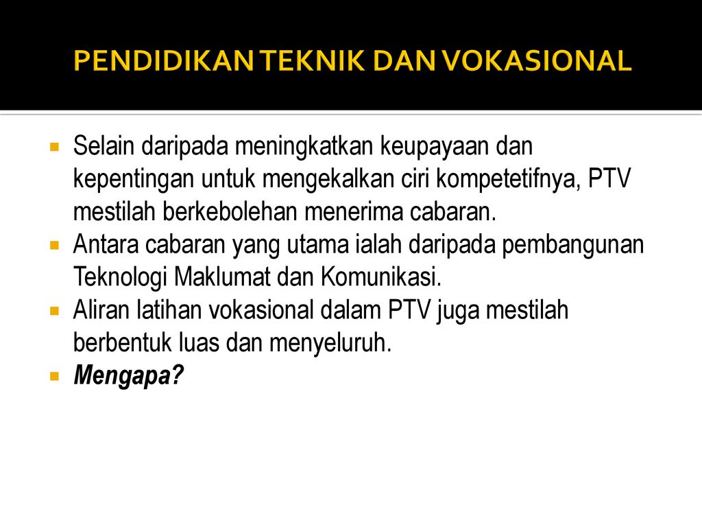 Prinsip Falsafah Dan Konsep Pendidikan Teknik Dan Vokasional Ppt Download