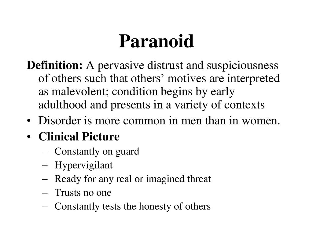 Meaning paranoid 7 Signs