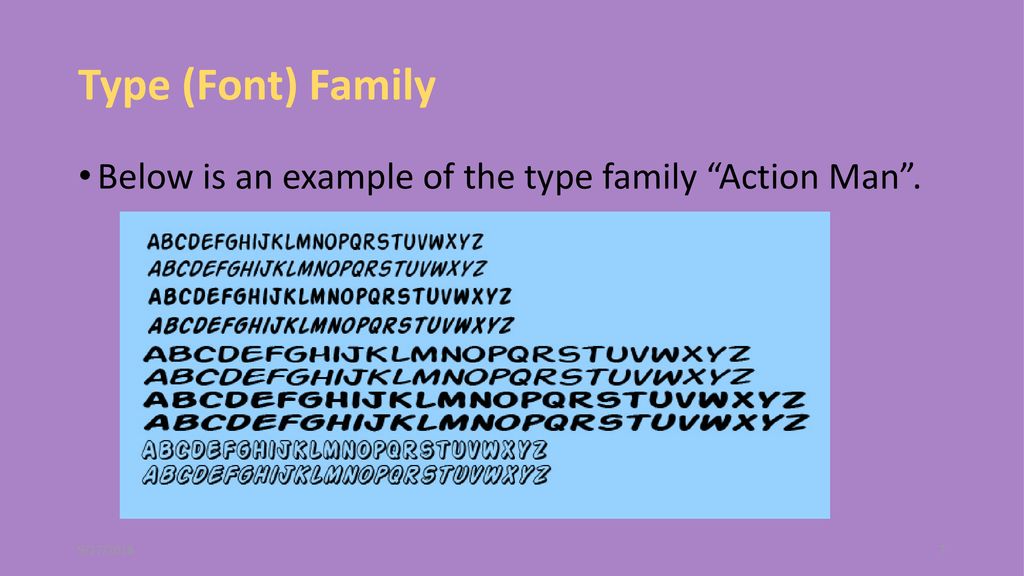 Type (Font) Family Below is an example of the type family Action Man . 9/17/2018
