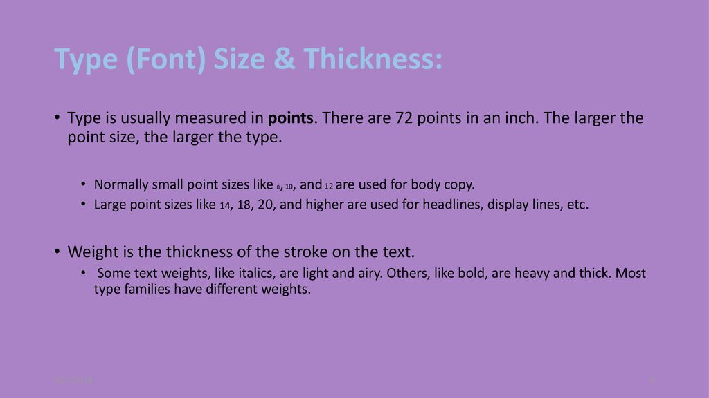 Type (Font) Size & Thickness: