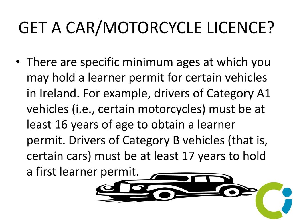 GET A CAR/MOTORCYCLE LICENCE