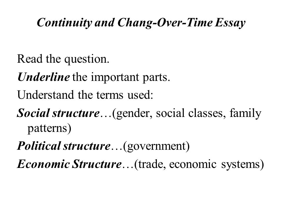 Continuity and Chang-Over-Time Essay