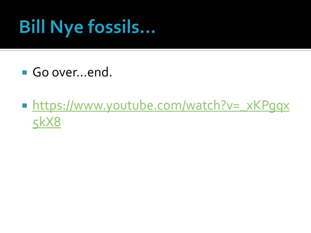 Up to now, all we have learned is RELATIVE dating/aging. - ppt With Regard To Bill Nye Fossils Worksheet
