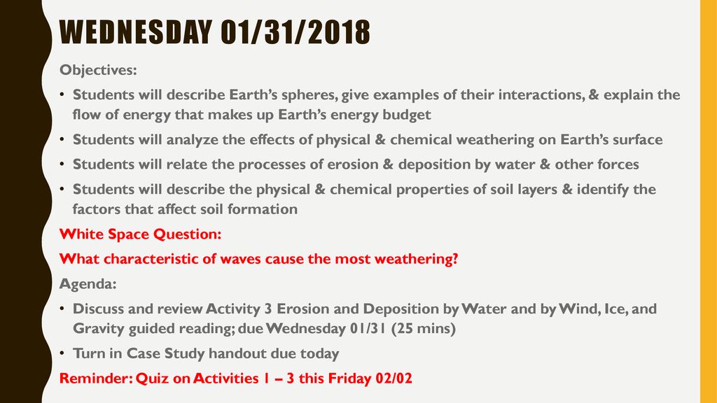 Wednesday 01/31/2018 Objectives: