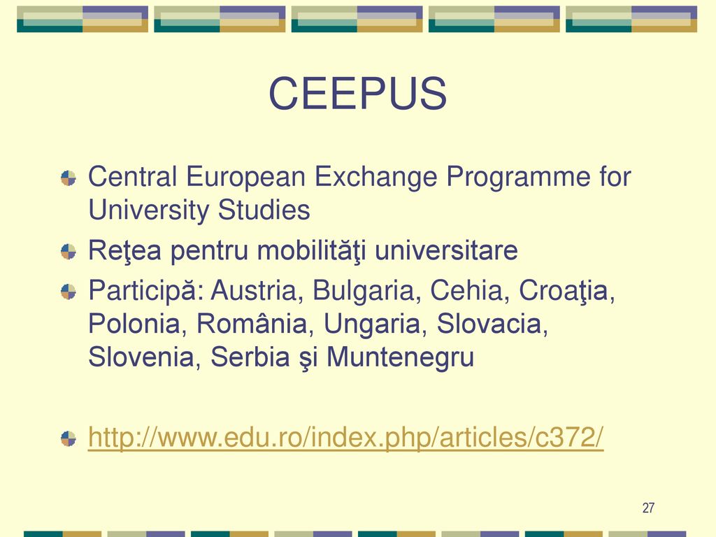 CEEPUS Central European Exchange Programme for University Studies