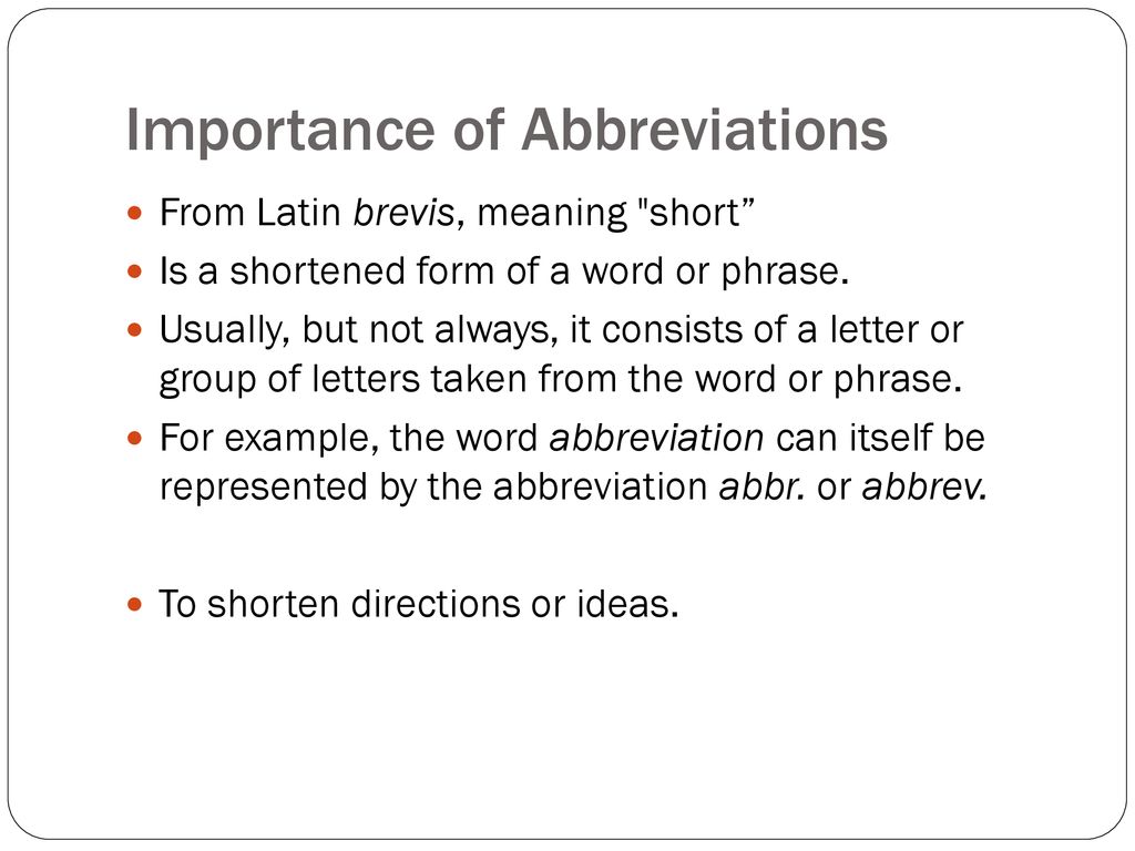 Importance of Abbreviations
