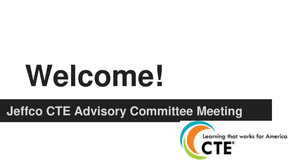Jeffco CTE Advisory Committee Meeting Ppt Download mcallen-isd-cte-on-twitter-today-we-held-our-fall-cte-advisory