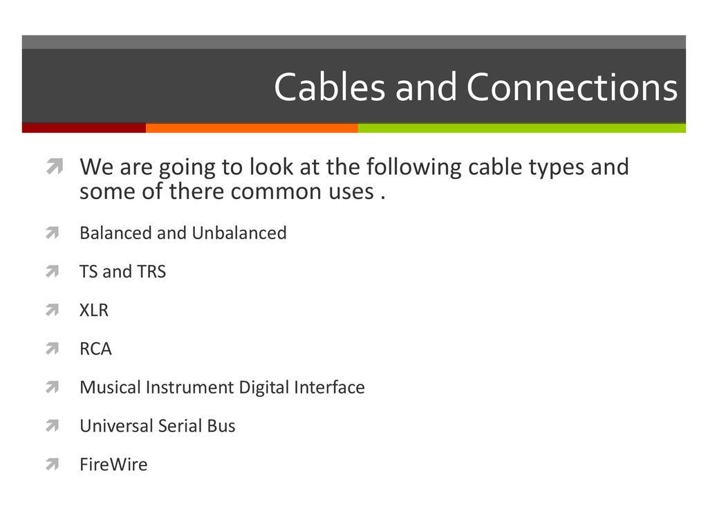Cables and Connections